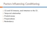 Factors Influencing Conditioning