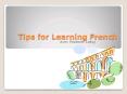 Tips for Learning French PowerPoint PPT Presentation