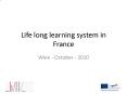 Life long learning system in France PowerPoint PPT Presentation