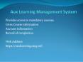 Aux Learning Management System PowerPoint PPT Presentation