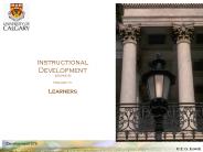 Instructional Development (EDER675) February10,  Learners