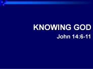 KNOWING GOD