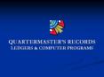 QUARTERMASTER PowerPoint PPT Presentation
