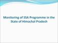 Monitoring of SSA Programme in the State of Himachal Pradesh PowerPoint PPT Presentation