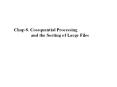 Chap 8. Cosequential Processing        and the Sorting of Large Files PowerPoint PPT Presentation