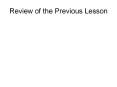 Review of the Previous Lesson PowerPoint PPT Presentation