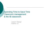 Spending Time to Save Time Classroom management