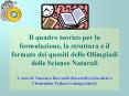 Il quadro teorico per la formulazione, la struttura e il formato dei quesiti delle Olimpiadi delle Scienze Naturali A cura di Vincenzo Boccardi (boccardiv@tiscali.it) e Clementina Todaro (valang@tin.it) PowerPoint PPT Presentation