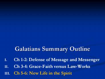 Galatians Summary Outline
