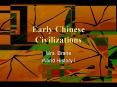 Early Chinese Civilizations PowerPoint PPT Presentation
