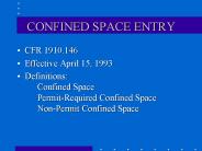 CONFINED SPACE ENTRY