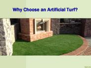 Why choose an Artificial Turf?