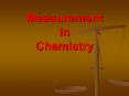 Measurement In Chemistry PowerPoint PPT Presentation