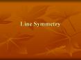 Line Symmetry PowerPoint PPT Presentation