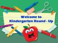 Welcome to Kindergarten Round - Up PowerPoint PPT Presentation