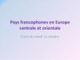 Pays francophones en Europe centrale et orientale PowerPoint PPT Presentation