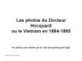Les photos du Docteur Hocquard ou le Vietnam en 1884-1885 PowerPoint PPT Presentation
