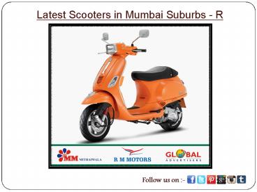 Latest Scooters in Mumbai Suburbs - R M Motors