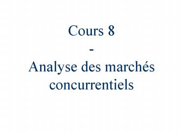 Cours 8 - Analyse des march