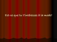 Est-ce que tu t