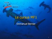Le cursus MF1