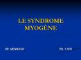 LE SYNDROME MYOG PowerPoint PPT Presentation