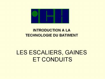 INTRODUCTION A LA TECHNOLOGIE DU BATIMENT