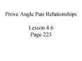 Prove Angle Pair Relationships Lesson 4.6 Page 223 PowerPoint PPT Presentation