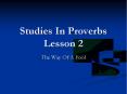Studies In Proverbs Lesson 2 PowerPoint PPT Presentation