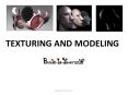 TEXTURING AND MODELING PowerPoint PPT Presentation