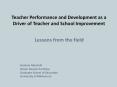 Teacher Performance and Development as a Driver of Teacher and School Improvement PowerPoint PPT Presentation