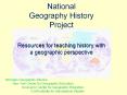 National Geography History Project PowerPoint PPT Presentation