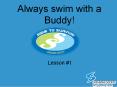 Always swim with a Buddy! PowerPoint PPT Presentation