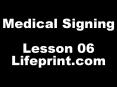 Medical Signing Lesson 06 Lifeprint.com PowerPoint PPT Presentation