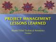Project Management Lessons Learned PowerPoint PPT Presentation