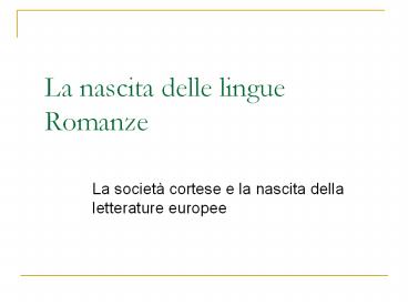 La nascita delle lingue Romanze