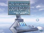 IL CACHING COOPERATIVO