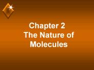 Chapter%202%20The%20Nature%20of%20Molecules