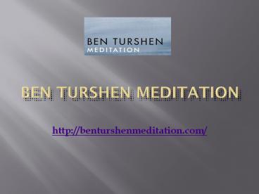 Ben Turshen Meditation Classes NYC