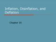 Inflation, Disinflation, and Deflation PowerPoint PPT Presentation