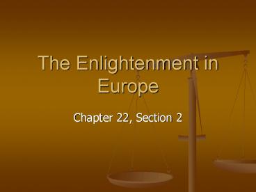 The Enlightenment in Europe
