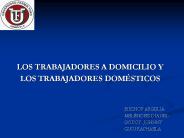 LOS TRABAJADORES A DOMICILIO Y