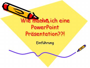 Wie mache ich eine PowerPoint Pr