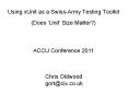 Using xUnit as a Swiss-Army Testing Toolkit PowerPoint PPT Presentation