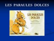 LES PARAULES DOLCES