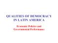 QUALITIES OF DEMOCRACY IN LATIN AMERICA PowerPoint PPT Presentation
