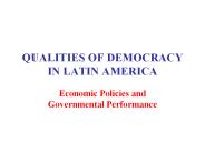 QUALITIES OF DEMOCRACY IN LATIN AMERICA