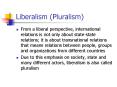 Liberalism (Pluralism) PowerPoint PPT Presentation