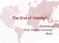 The End of History? PowerPoint PPT Presentation