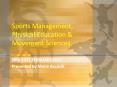 Sports Management, Physical Education PowerPoint PPT Presentation
